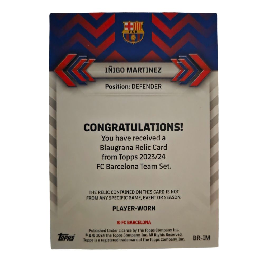 Back image of Iñigo Martínez 2023-24 Topps FC Barcelona Team Set Blaugrana Relic #BR-IM showing card details and relic certification text